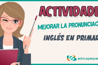 10 actividades para ensenar como pronunciar en ingles en primaria