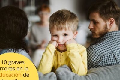 5 Errores que no debes cometer en la educación de tus hijos 12 5 errores que no debes cometer en la educacion de tus hijos
